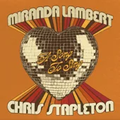 Cover art for A Song To Sing — Miranda Lambert & Chris Stapleton